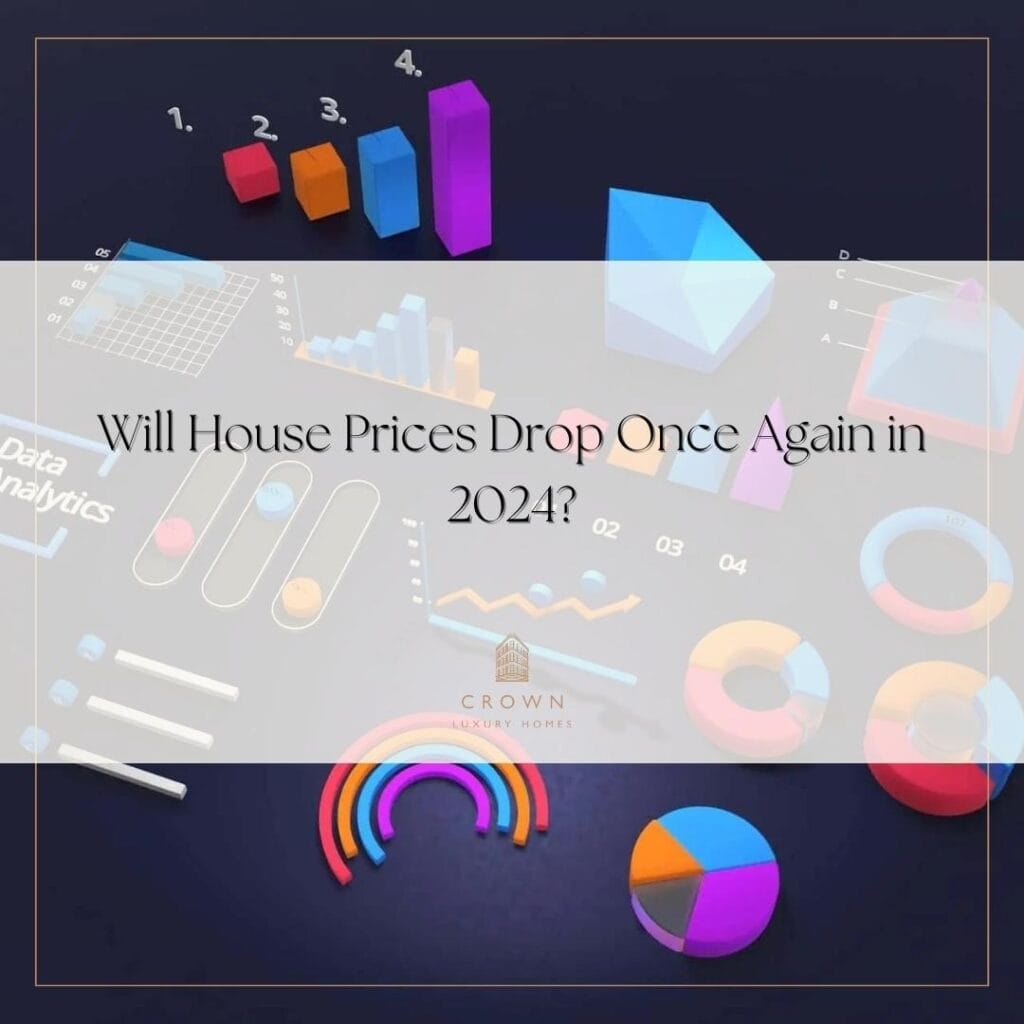 Value Drop Will House Values Drop Once Again in 2024? | Crown Luxury Homes